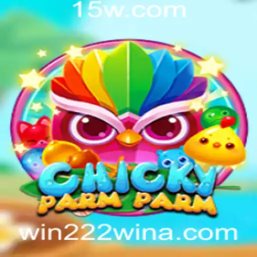 Descubra o Mundo Divertido de 'ChickyParmParm' e Ganhe com 'Win 222'